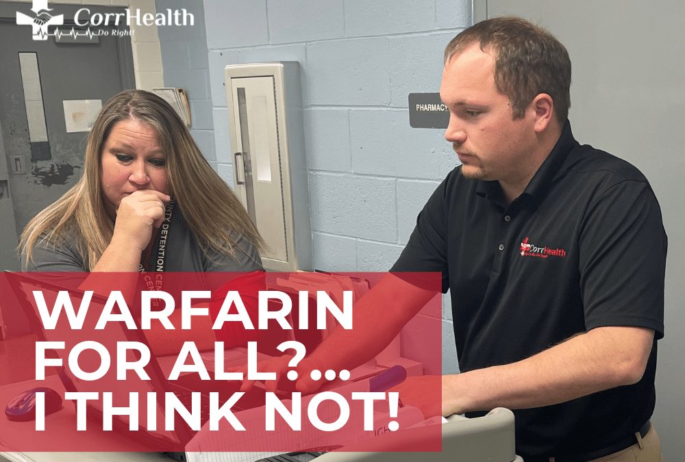 Warfarin For All?… I Think Not!