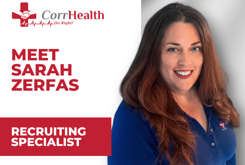 Meet Sarah Zerfas: CorrHealth’s Dedicated Recruiting Specialist