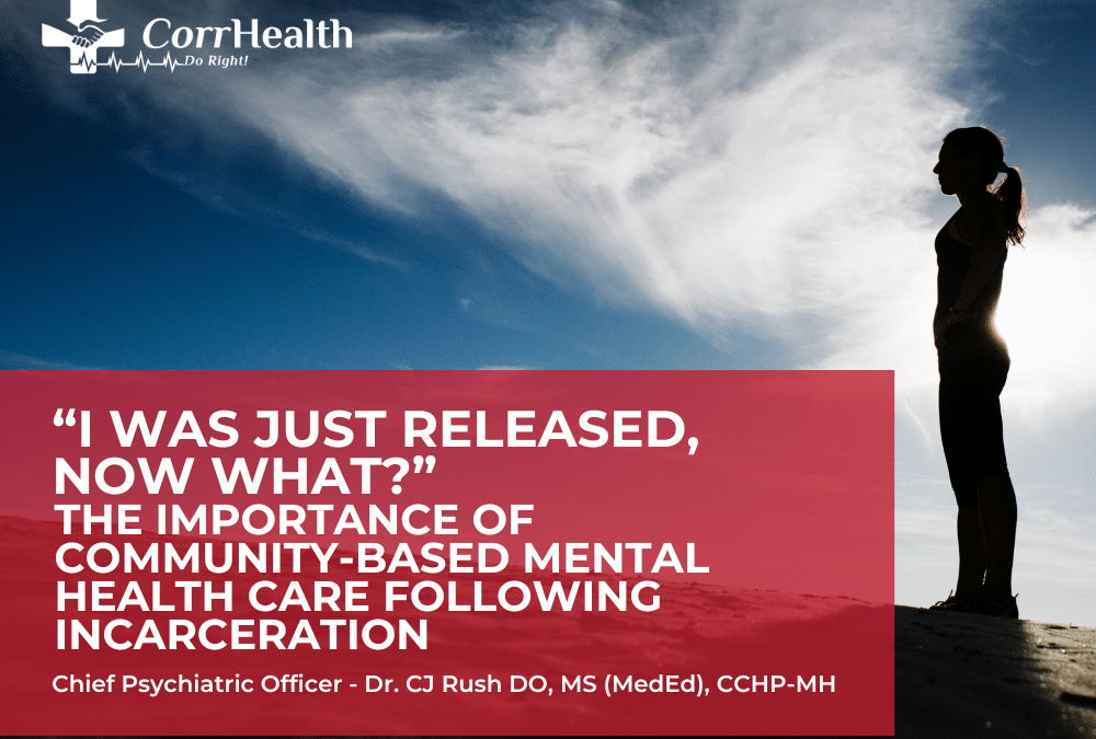 The Importance of Community-based Mental Health Care Following Incarceration