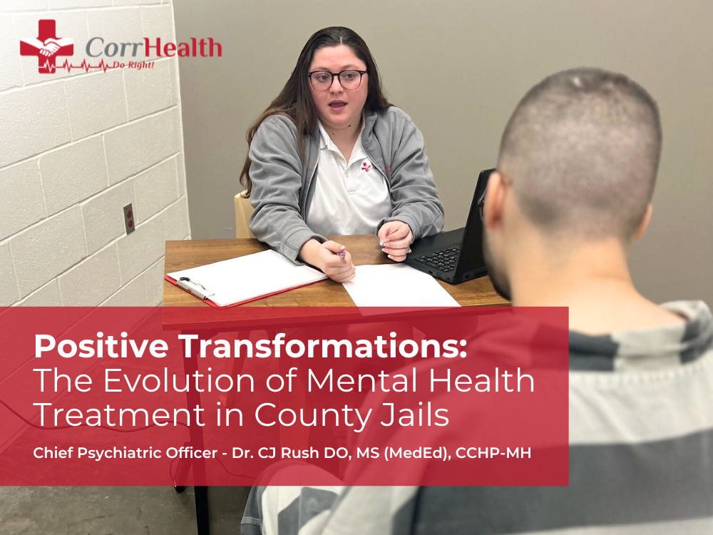 Positive Transformations The Evolution of Mental Health Treatment in County Jails - Blog Image