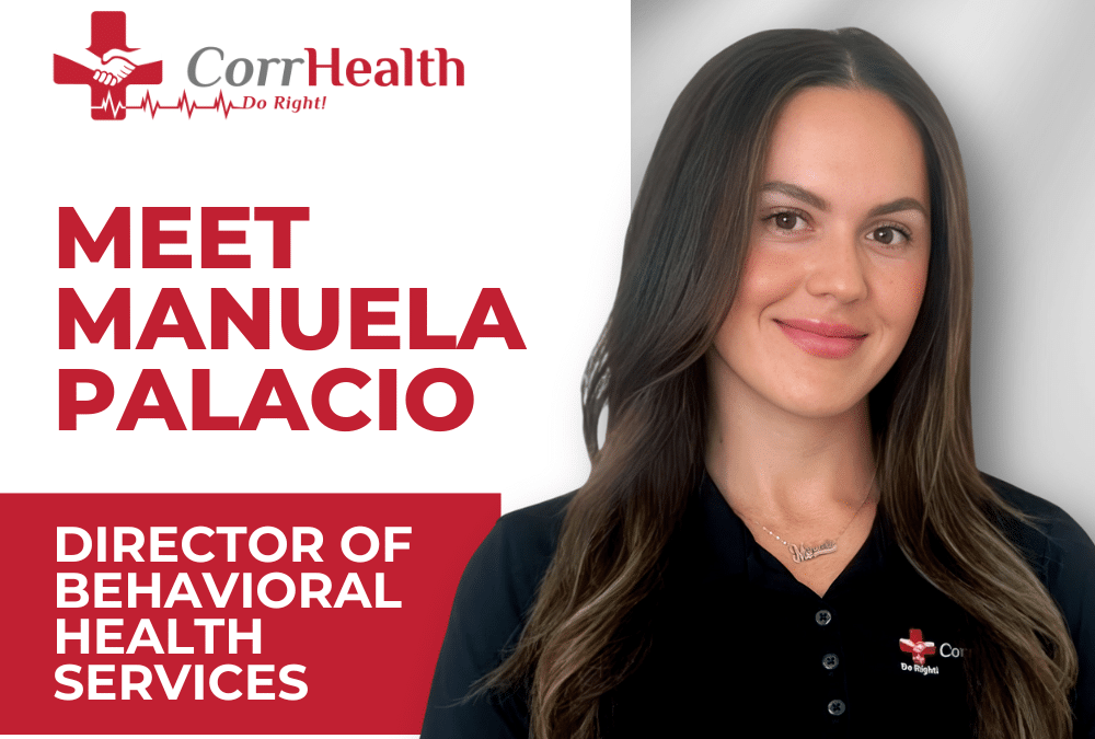 Introducing Manuela Palacio: CorrHealth’s New Director of Behavioral Health Services