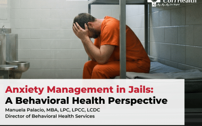 Anxiety Management in Jails: A Behavioral Health Perspective
