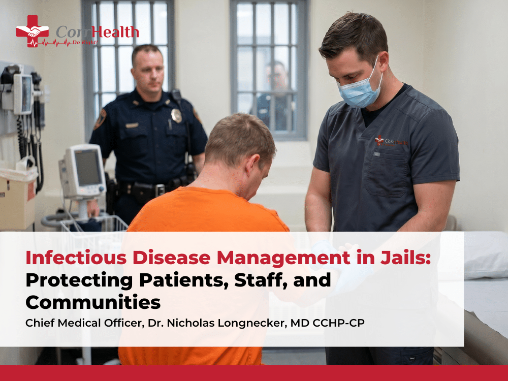Infectious Disease Management in Jails Protecting Patients, Staff, and Communities - Blog Image