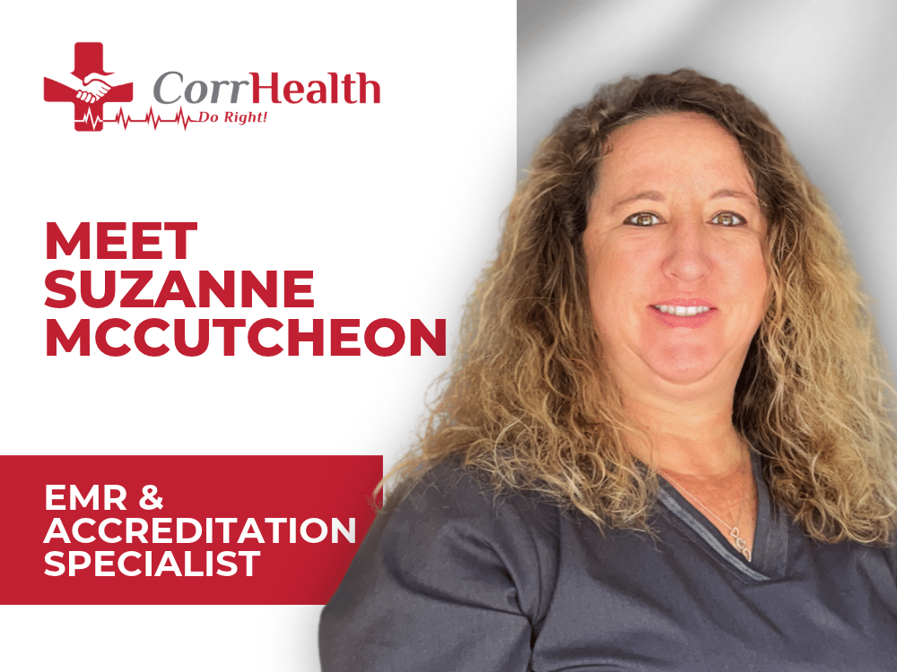 Meet Suzanne McCutcheon Suzanne McCutcheon, CorrHealth EMR and Accreditation Specialist